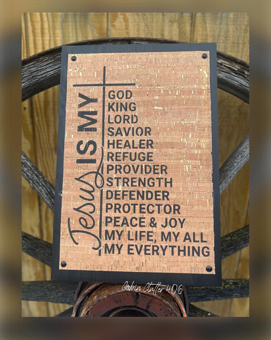 Cork Fabric Sign: Jesus is my...